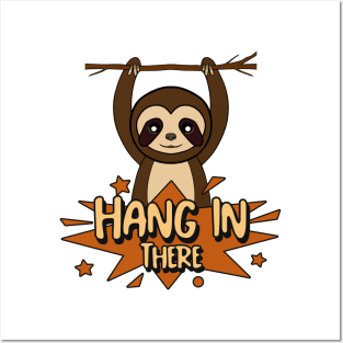 HANG In There Sloth Posters and Art